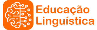 Educação Linguística: Desenvolvimento de Habilidades e Competências